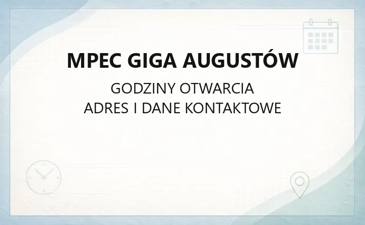 MPEC GIGA Augustów - kontakt, BOK, e-BOK i taryfa za ciepło