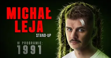 Grafika promocyjna wydarzenia AUGUSTÓW: Michał Leja — „1991” (stand-up)