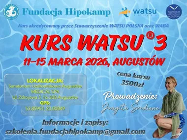 Grafika promocyjna wydarzenia Kurs Watsu3 — zaawansowany kurs terapii wodnej w Sanatorium Augustów Medical SPA