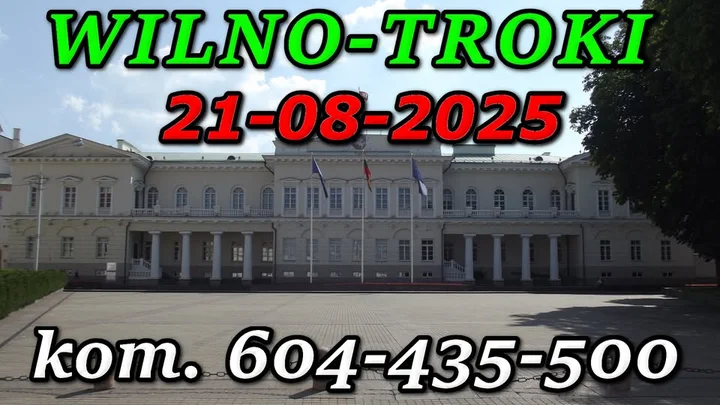 Obrazek przedstawia grafikę promocyjną wydarzenia Jednodniowa wycieczka do Wilna i Trok z Augustowa — 21 sierpnia 2025