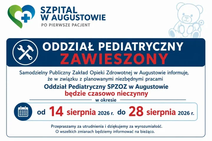 Oddział pediatryczny w Augustowie czasowo nieczynny. Trwają prace